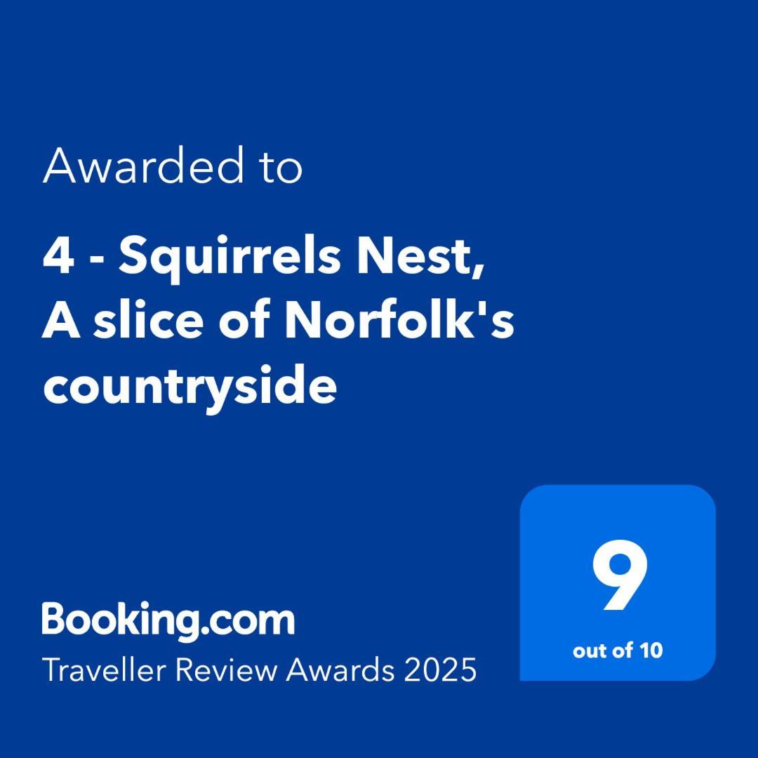 4 - Squirrels Nest, A Slice Of Norfolk'S Countryside Villa Norwich Exterior photo